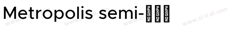Metropolis semi字体转换